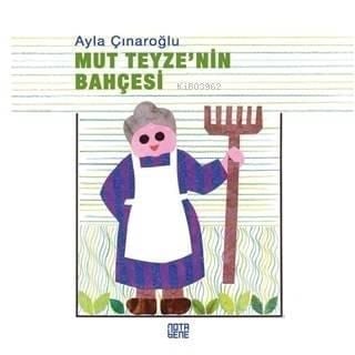 Mut Teyze'nin Bahçesi