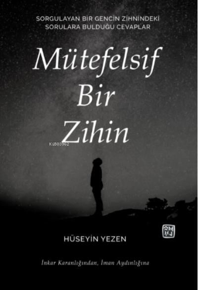 Mütefelsif Bir Zihin