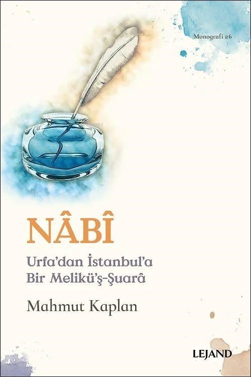 Nâbî;Urfa’dan İstanbul’a Bir Melikü’ş-Şuarâ