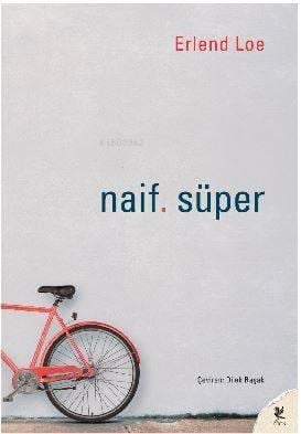 Naif. Süper