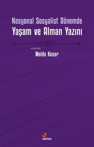 Nasyonal Sosyalist Dönemde Yaşam ve Alman Yazını