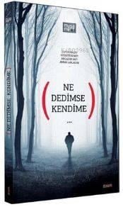 Ne Dedimse Kendime