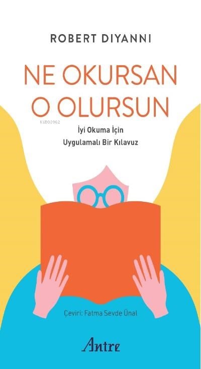 Ne Okursan O Olursun