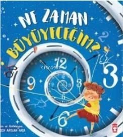 Ne Zaman Büyüyeceğim?; No: