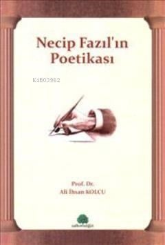 Necip Fazıl'ın Poetikası