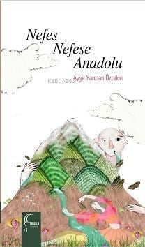 Nefes Nefese Anadolu