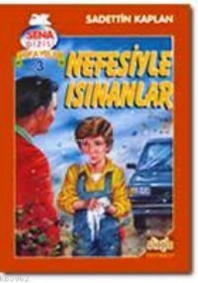 Nefesiyle Isınanlar