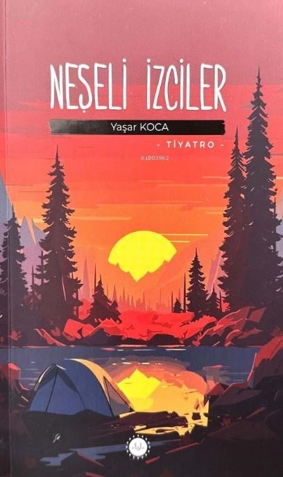 Neşeli İzciler;- Tiyatro -