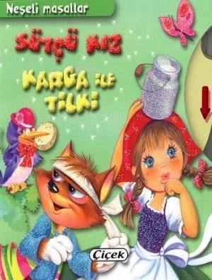 Neşeli Masallar; Sütçü Kız Kaga ile Tilki