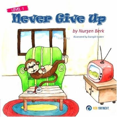 Never Give Up;Level 1