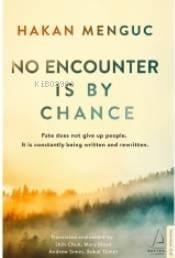 No Encounter is by Chance