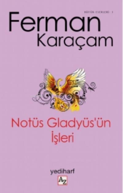 Notüs Gladyüs’ün
