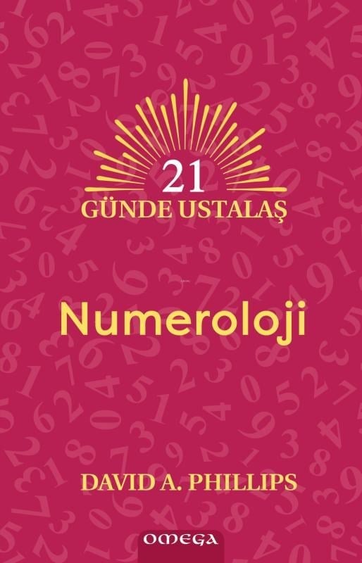 Numeroloji;21 Günde Ustalaş