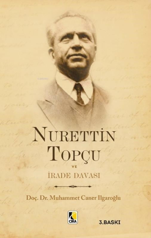 Nurettin Topçu ve İrade Davası
