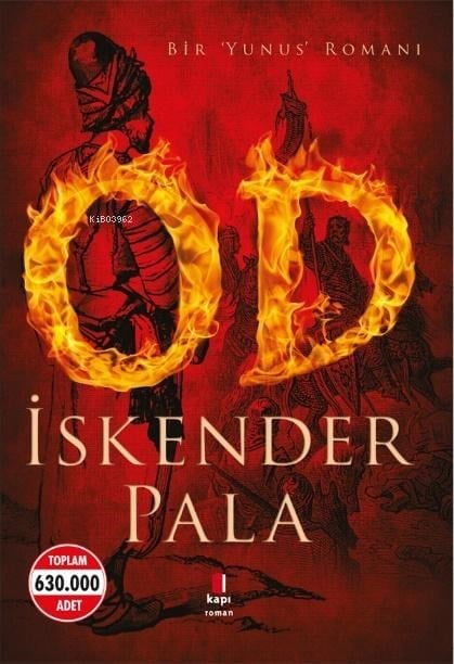 Od; Bir Yunus Romanı