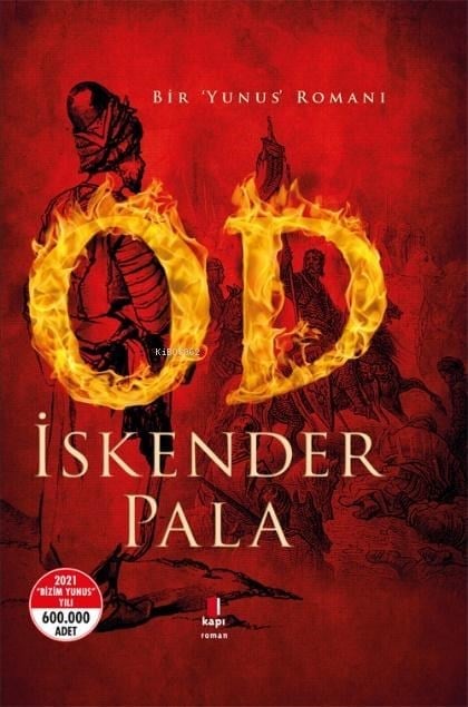 Od (Ciltli); Bir Yunus Romanı (Cd'li)
