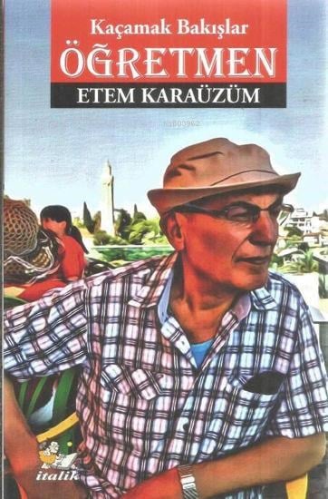 Öğretmen - Kaçamak Bakışlar