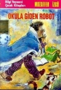 Okula Giden Robot