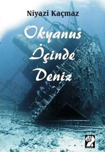 Okyanus Deniz İçinde