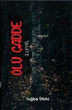Ölü Cadde (2.Level)