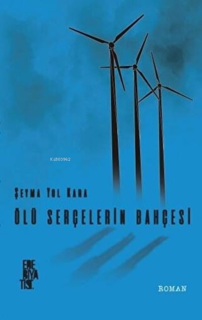 Ölü Serçelerin Bahçesi