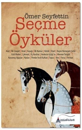 Ömer Seyfettin - Seçme Öyküler