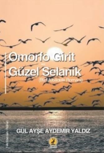 Omorfo Girit- Güzel Selanik