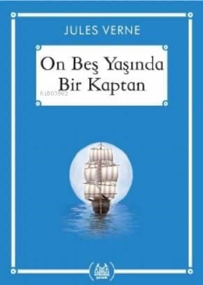 On Beş Yaşında Bir Kaptan