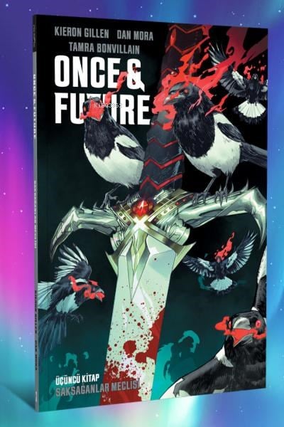 Once & Future Cilt 3: Saksağanlar Meclisi - Kapak B