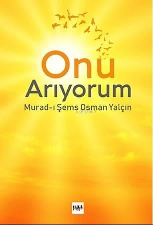 Onu Arıyorum