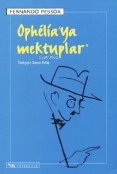 Ophelia'ya Mektuplar