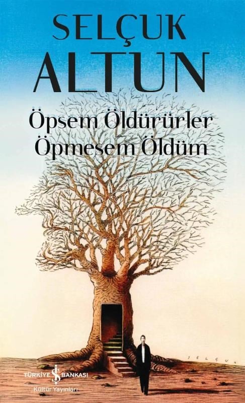Öpsem Öldürürler Öpmesem Öldüm