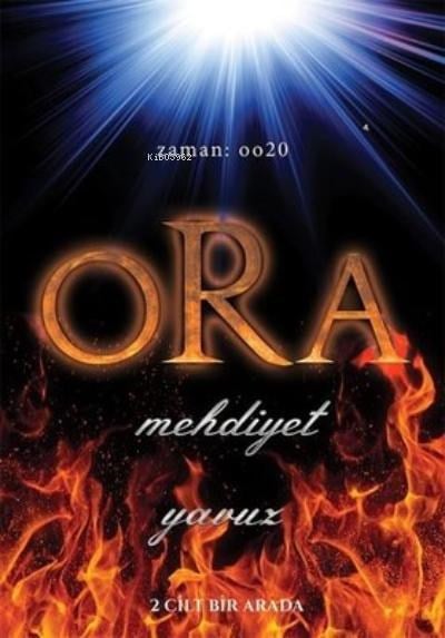 Ora - Mehdiyet (2 Cilt Bir Arada)