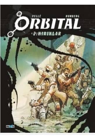 Orbital Cilt 2: Kırıklar