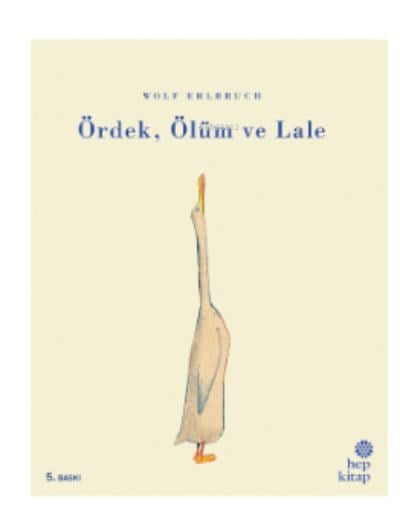 Ördek, Ölüm ve Lale