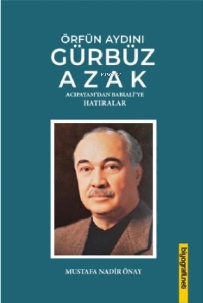 Örfün Aydını Gürbüz Azak