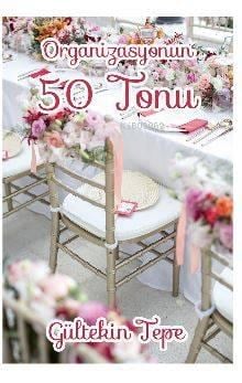 Organizasyonun 50 Tonu