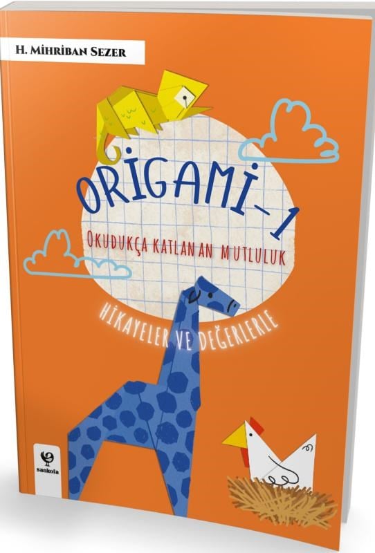 Origami - 1; Okudukça Katlanan Mutluluk