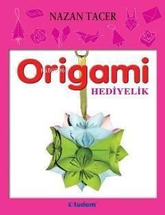 Origami - Hediyeler