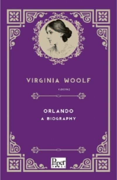 Orlando a Biography