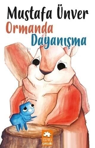 Ormanda Dayanışma