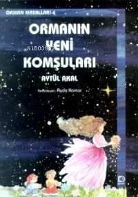 Ormanın Yeni Komşuları