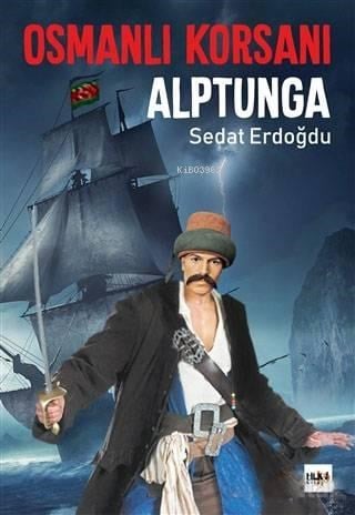 Osmanlı Korsanı Alptunga