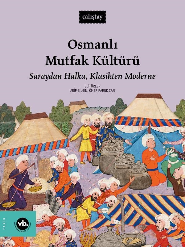 Osmanlı Mutfak Kültürü;Saraydan Halka, Klasikten Moderne