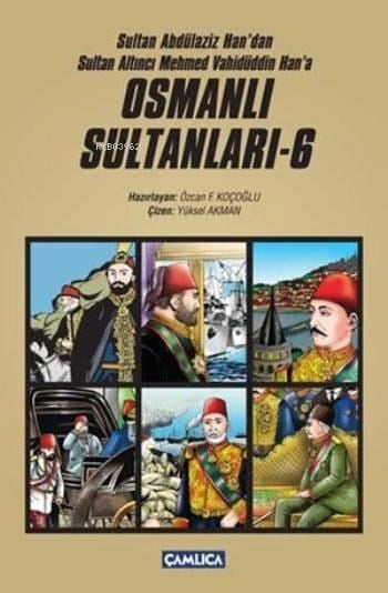 Osmanlı Sultanları 6