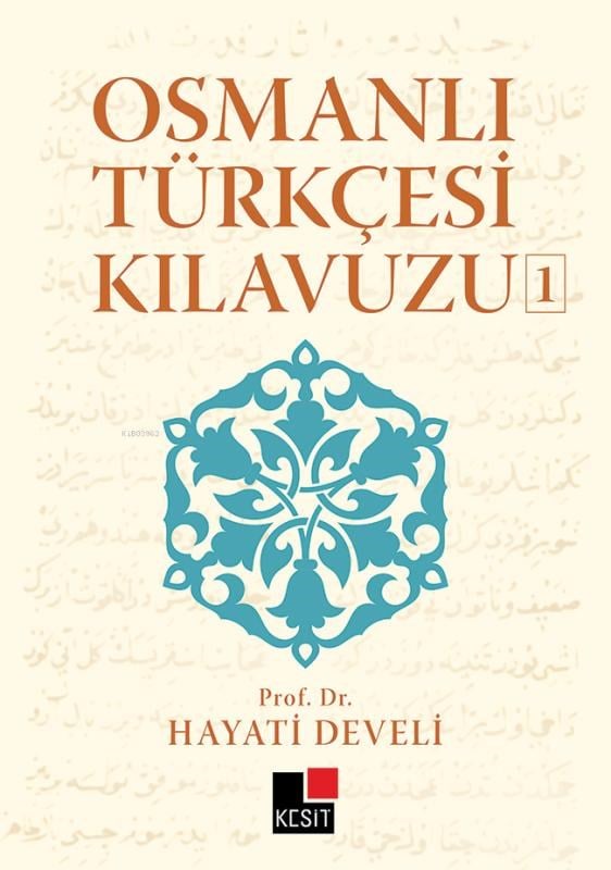 Osmanlı Türkçesi Kılavuzu 1