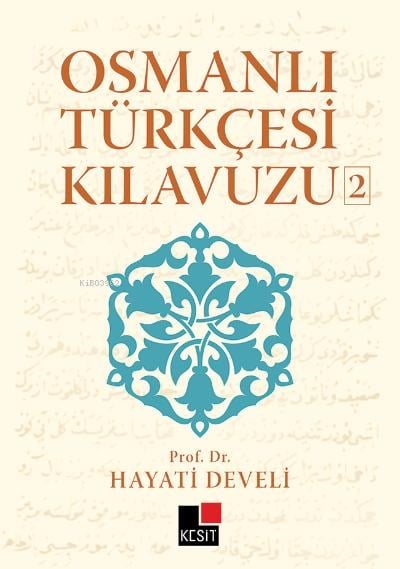 Osmanlı Türkçesi Kılavuzu 2
