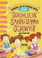 Öykülerle Aile İçi Davranış Eğitimi - Zeynep Sorumluluk Sahibi Olmayı Öğreniyor