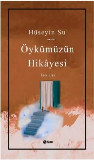 Öykümüzün Hikayesi