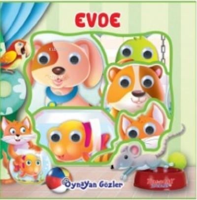 Oynayan Gözler - Evde